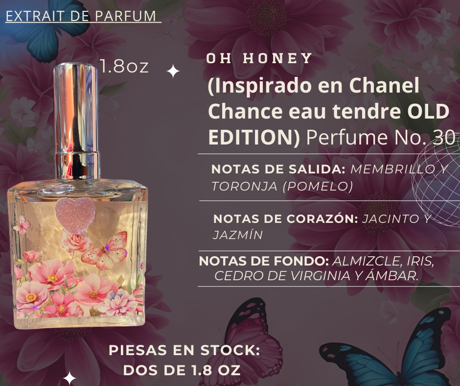 Oh honey (Inspirado en Chanel Chance eau tendre OLD EDITION) Perfume No. 30