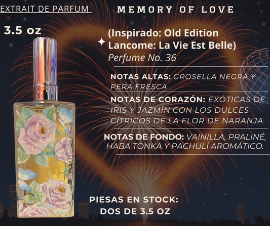 Memory of Love (Inspirado: Old Edition Lancome: La Vie Est Belle) Perfume No. 36