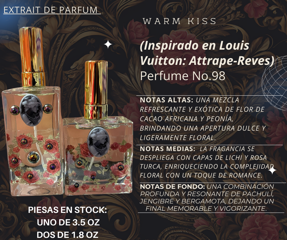 Warm Kiss (Inspirado en Louis Vuitton: Attrape-Reves) Perfume No.98