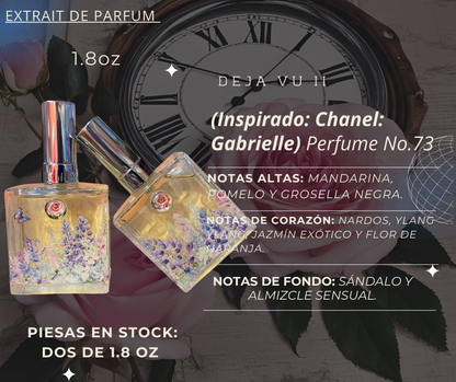 Deja Vu ll (Inspirado: Chanel: Gabrielle) Perfume No.73