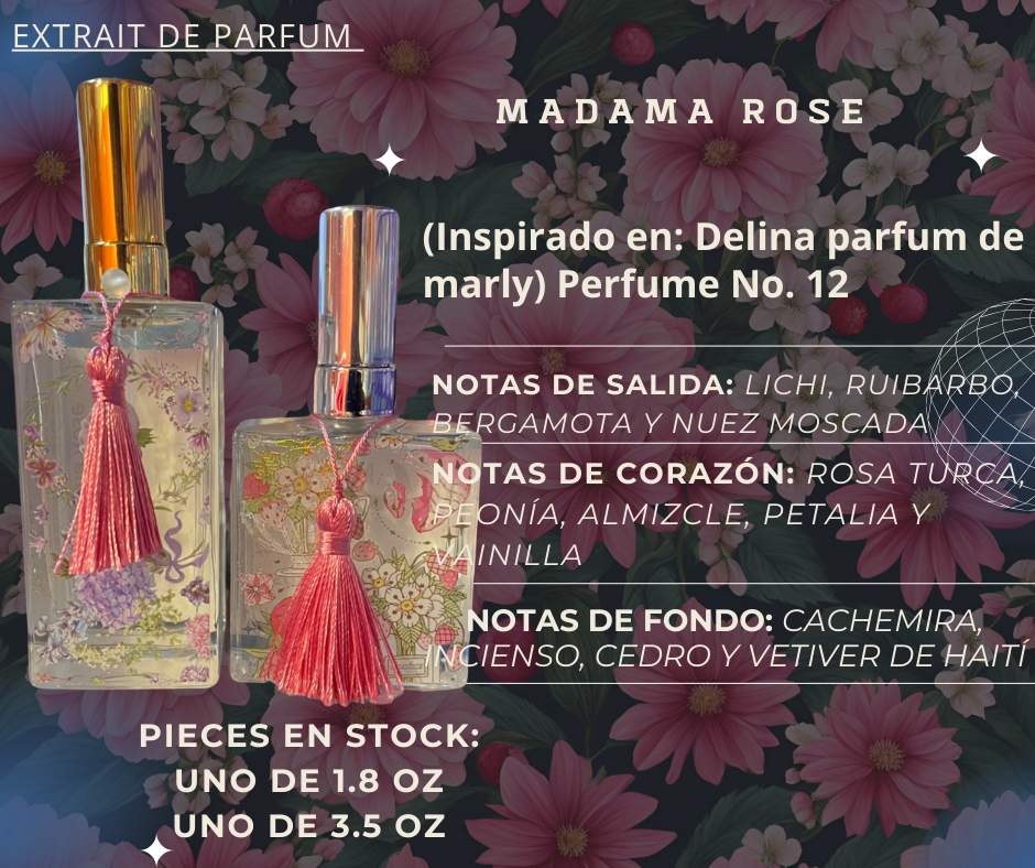 Madama Rose (Inspirado en: Delina parfum de marly) Perfume No. 12